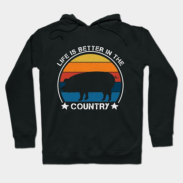 Life is Better In The Country Hoodie by Magic Arts